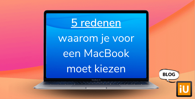5-redenen-waarom-je-voor-een-MacBook-moet-kiezen